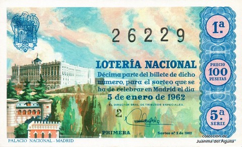 Décimo de Lotería Nacional de 1962 Sorteo 1 - PALACIO NACIONAL - MADRID