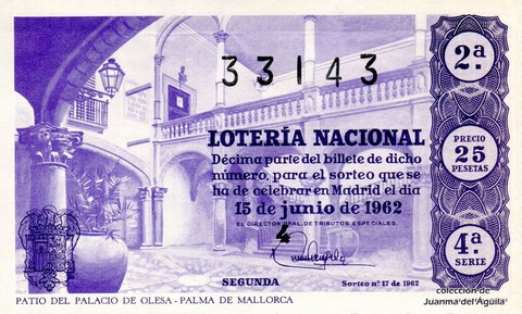 Décimo de Lotería Nacional de 1962 Sorteo 17 - PATIO DEL PALACIO DE OLESA - PALMA DE MALLORCA