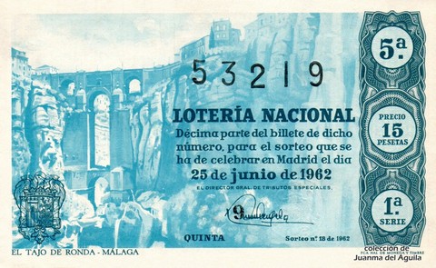 Décimo de Lotería Nacional de 1962 Sorteo 18 - EL TAJO DE RONDA - MÁLAGA