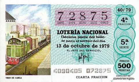 Décimo de Lotería Nacional de 1979 Sorteo 40 - TREN DE CARGA