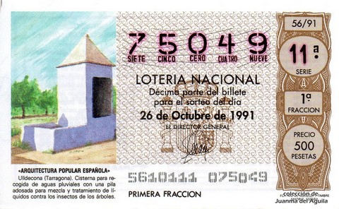 Décimo de Lotería Nacional de 1991 Sorteo 56 - «ARQUITECTURA POPULAR ESPAÑOLA» - CISTERNA EN ULLDECONA (TARRAGONA)