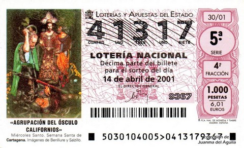 Décimo de Lotería Nacional de 2001 Sorteo 30 - «AGRUPACIÓN DEL ÓSCULO CALIFORNIOS»