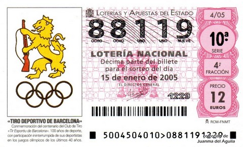 Décimo de Lotería Nacional de 2005 Sorteo 4 - «TIRO DEPORTIVO DE BARCELONA»