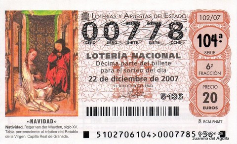 Décimo de Lotería Nacional de 2007 Sorteo 102 - «NAVIDAD»