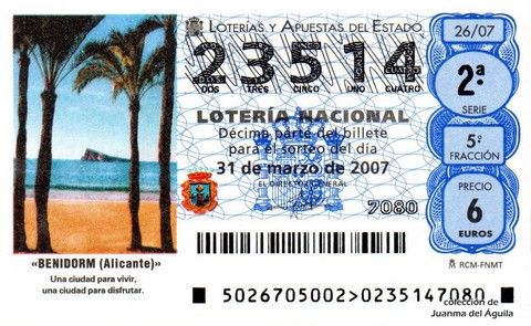 Décimo de Lotería Nacional de 2007 Sorteo 26 - «BENIDORM (Alicante)»