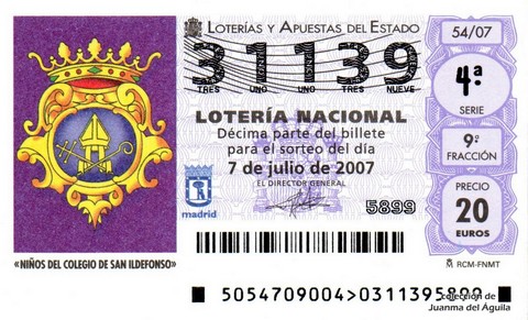 Décimo de Lotería Nacional de 2007 Sorteo 54 - «NIÑOS DEL COLEGIO DE SAN ILDEFONSO»
