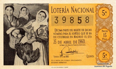 Décimo de Lotería Nacional de 1960 Sorteo 12 - A LA FIESTA DEL PUEBLO (FRAGMENTO)  EUGENIO HERMOSO