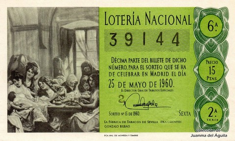 Décimo de Lotería Nacional de 1960 Sorteo 15 - LA FÁBRICA DE TABACOS DE SEVILLA (FRAGMENTO)  GONZALO BILBAO