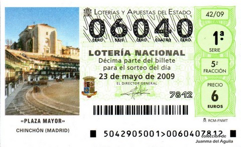 Décimo de Lotería Nacional de 2009 Sorteo 42 - «PLAZA MAYOR» CHINCHÓN (MADRID)