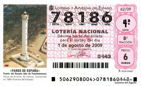 Décimo de Lotería Nacional de 2009 Sorteo 62 - «FAROS DE ESPAÑA». PUERTO DEL ROSARIO (ISLA DE FUERTEVENTURA).