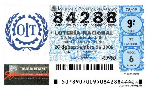 Décimo de Lotería Nacional de 2009 Sorteo 78 -  OIT - TRABAJO DECENTE